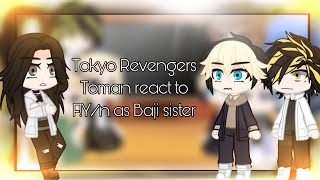 Tokyo Revengers Toman react to FYn as Baji sister [upl. by Vigor]