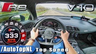 AUDI R8 V10 PLUS  AUTOBAHN POV 333KMH  ACCELERATION amp TOP SPEED by AutoTopNL [upl. by Nylleoj88]