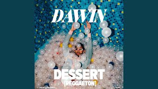 Dessert Reggaeton [upl. by Eleaffar]