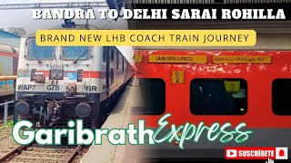 Garib Rath Express Journey  Mumbai to Delhi 3AC Economy Coach [upl. by Gine396]