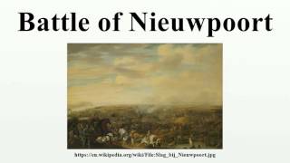 Battle of Nieuwpoort [upl. by Jonny]