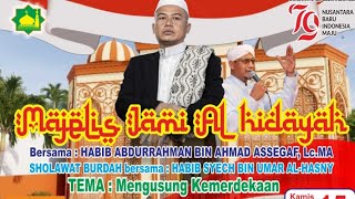 TAKLIM BULAN MAJELIS TAKLIM JAMI AL HIDAYAH BERSAMA  HABIB ABDURRAHMAN BIN AHMAD ASSEGAFF [upl. by Neiv]