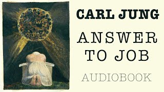 Carl Jungs quotAnswer to Jobquot  Depth Psychology Audiobook [upl. by Noelopan]