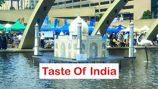 TASTE of INDIA Toronto Canada  Food Festival  Travel [upl. by Attenev857]