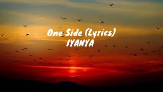 Iyanya  One Side Lyrics [upl. by Dnomaid]