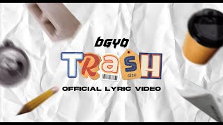 BGYO  Trash Official Lyric Video [upl. by Bessy]