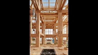 Kengo KUMA au pavillon de lArsenal 2016  Version intégrale [upl. by Arualana283]