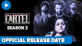 Cartel Season 2  Cartel Season 2 Release date  MX Player Cartel Season 2 Update Cartel 2 Trailer [upl. by Anavrin]