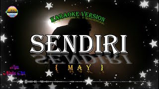 SendiriMayKaraoke Version [upl. by Chisholm]