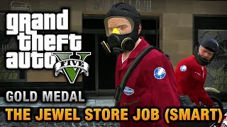 GTA 5  Mission 16  The Jewel Store Job Smart Approach 100 Gold Medal Walkthrough [upl. by Rosena]