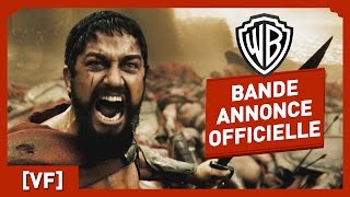 300  Bande Annonce Officielle VF  Gerard Butler  Zack Snyder [upl. by Airdnekal]