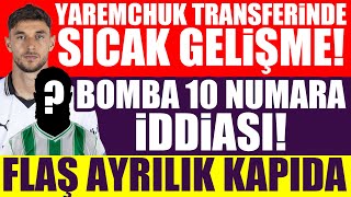 Yaremchuk transferinde sıcak gelişme Bomba 10 numara iddiası Flaş ayrılık kapıda [upl. by Lynnell610]