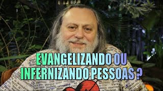 EVANGELIZANDO OU INFERNIZANDO PESSOAS PASTOR CAIO FABIO [upl. by Hege]