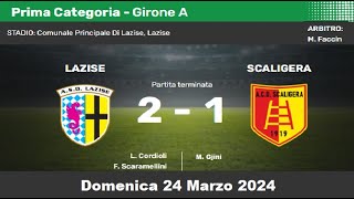 Lazise  Scaligera Campionato Dilettanti 1° Categoria girone A [upl. by Cullan]