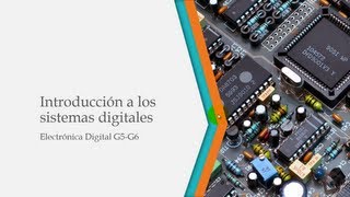 1 Introducción a los sistemas digitales [upl. by Osric]