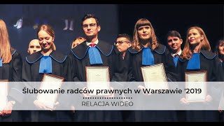 Ślubowanie Radców Prawnych OIRP w Warszawie  24062019 [upl. by Prudhoe]