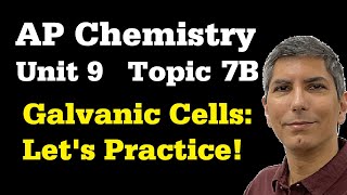 Electrochemistry and Galvanic Cells  Practice Problems  AP Chem Unit 9 Topic 7b [upl. by Lahey374]