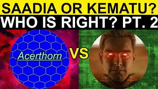 Saadia vs Kematu  Who is Right Pt 2 featuring RyanW2763 [upl. by Tartan]