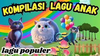 KOMPILASI LAGU ANAK INDONESIA  LAGU ANAK KUCING MEONG MEONG DAN LAGU ANAK LAINNYA POPULER 2024 [upl. by Acitel]