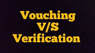 Difference bw vouching amp verification [upl. by Assillim]