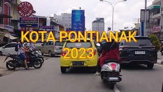 Kota Pontianak 2023  Ibukota provinsi kalimantan barat [upl. by Lain]