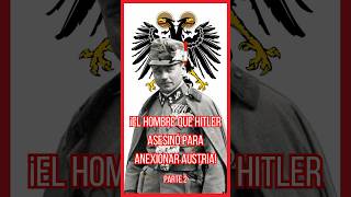 Engelbert Dollfuss el líder austríaco que Hitler asesinó p2 historia history ww2 shorts [upl. by Alfonse]