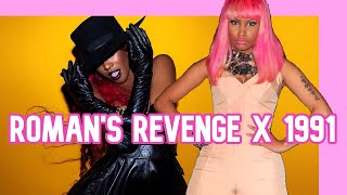 FULL ROMANS REVENGE X 1991  NICKI MINAJ X AZEALIA BANKS MASHUP ORIGINAL [upl. by Noemad]