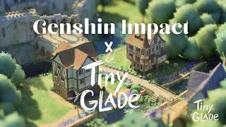 Genshin Impact x Tiny Glade Building a House from Mondstadt ASMR 2k 60fps [upl. by Tristis961]