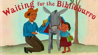 📚 Waiting for the Biblioburro—Kids Book Read Aloud Hispanic Heritage Short Story [upl. by Gnah]