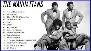 The Manhattans Greatest Hits – Best Songs of The Manhattans – The Manhattans Full Album 2023 [upl. by Bentlee]