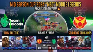 2 WAKIL MALAYSIA SECURED PLAYOFFS 🔥 SELANGOR RED GIANT VS TEAM FALCONS GAME 2  MID SEASON CUP 2024 [upl. by Ecylla]