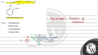 In the above reaction \ \mathrmX \ is 1 Chlorobenzene 2 Benzoic Acid 3 Salicylaldehyde [upl. by Wardle]