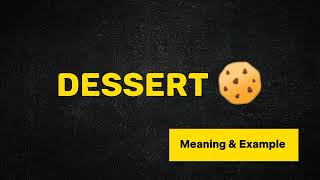 What Does DESSERT Means  Meanings And Definitions in ENGLISH [upl. by Harriette]