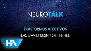 NeuroTalk Trastornos Afectivos [upl. by Dahs]