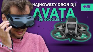 DRON NOWEJ GENERACJI  DJI AVATA FPV  pełna recenzja i TEST [upl. by Wit298]