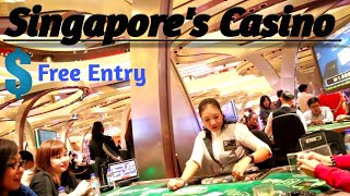 Biggest Casino of Singapore  Free Entry  Casino  Marina Bay Sands Casino  Sentosa Casino [upl. by Frendel]