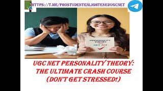 UGC NET Personality Theory The ULTIMATE Crash Course Dont Get StressedPersonalityTheory ExamP [upl. by Harvard995]