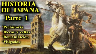 HISTORIA DE ESPAÑA Parte 1  Prehistoria Prerromanos íberos y celtas Romanización y Visigodos [upl. by Otilrac697]