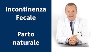 Parto naturale e incontinenza fecale [upl. by Shayna]