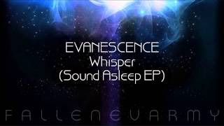 Evanescence  Whisper Sound Asleep EP [upl. by Sert753]