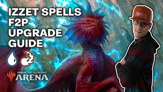 MTG Arena Decks 🔮🔥🔮 IZZET SPELLS F2P Beginner Upgrade Guide 🔮🔥🔮 [upl. by Yhotmit]