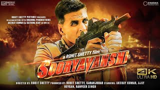 Sooryavanshi Full Movie 4k HD facts  Akshay Kumar  Ajay D  Ranveer Singh Katrina Rohit Shetty [upl. by Nnylahs397]