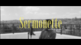 SermonetteEarl Grant cover [upl. by Misti557]