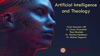 Artificial Intelligence and Theology [upl. by Notgnirra481]