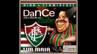 Hino do Fluminense  Versão Tim Maia [upl. by Nivets]