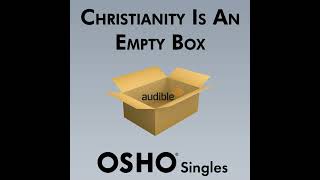 OSHO Christianity Is an Empty Box Audiobook on Audible [upl. by Jeana]