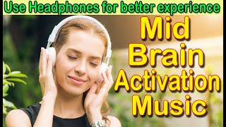 Midbrain Activation Music  Brain healing meditation Music  stress relief music  calm music [upl. by Dimitry327]