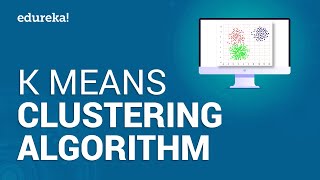 K Means Clustering Algorithm  K Means Example in Python  Machine Learning Algorithms  Edureka [upl. by Naiva]