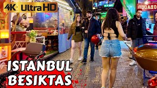 Nightlife Besiktas Turkey Istanbul 🇹🇷 2024 Walking TourTourist Guide 4k video [upl. by Rann217]