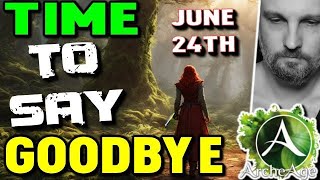 Archeage SHUTTING DOWN June 24th  What A SHAME [upl. by Ecadnak34]